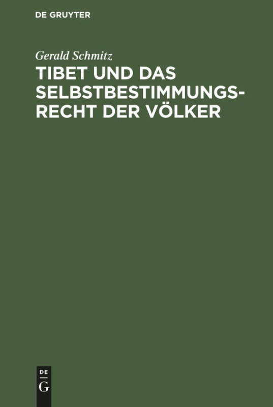 Tibet und das Selbstbestimmungsrecht der Völker