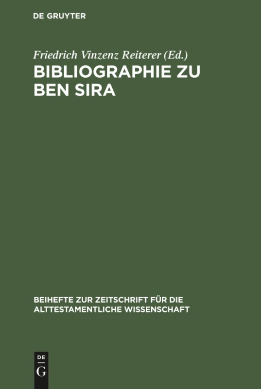 Bibliographie zu Ben Sira: 266 (Beihefte zur Zeitschrift fur die Alttestamentliche Wissenschaft, 266)
