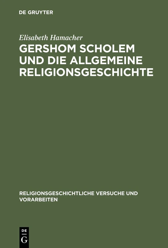 De Gruyter Gershom Scholem Und Die Allgemeine Religionsgeschichte