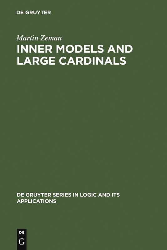 Inner Models and Large Cardinals (De Gruyter Series in Logic & Its Applications): 5