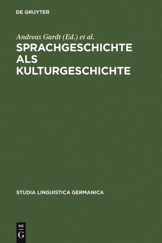De Gruyter Sprachgeschichte als Kulturgeschichte - SLG 54