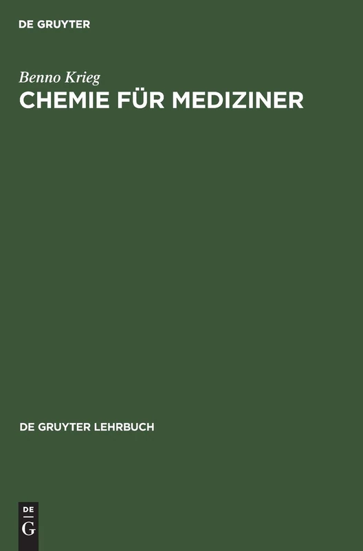 Chemie Für Mediziner: Ein Lehr- Und Übungsbuch (de Gruyter Lehrbuch)