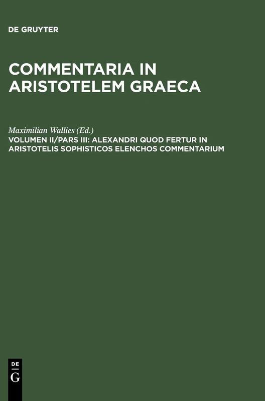 Alexandri quod fertur in Aristotelis sophisticos elenchos commentarium