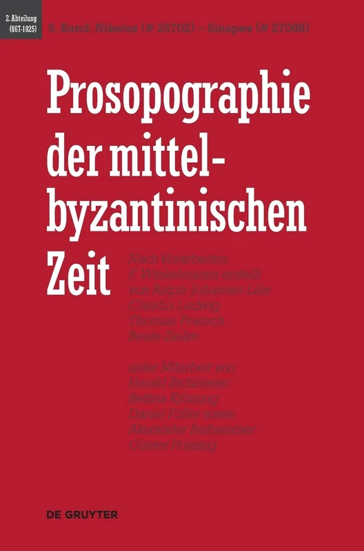 Prosopographie der mittelbyzantinischen Zeit, Band 5, Niketas (# 25702) - Sinapes (# 27088)