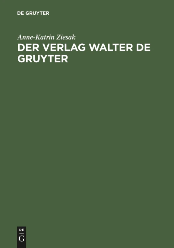 Der Verlag Walter de Gruyter: 1749 1999
