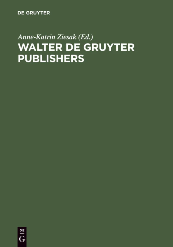 Walter de Gruyter Publishers: 1749-1999