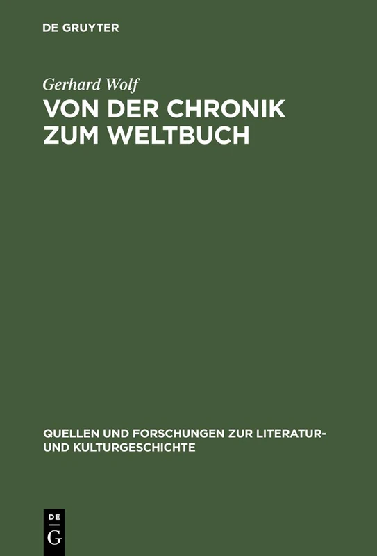 De Gruyter - Von der Chronik zum Weltbuch - Volume 18