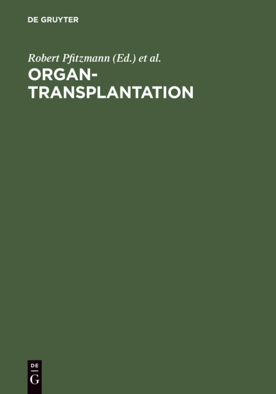 Organtransplantation: Transplantation thorakaler und abdomineller Organe