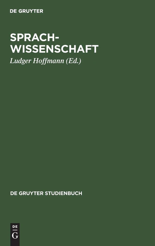 Sprachwissenschaft: Ein Reader (de Gruyter Studienbuch)