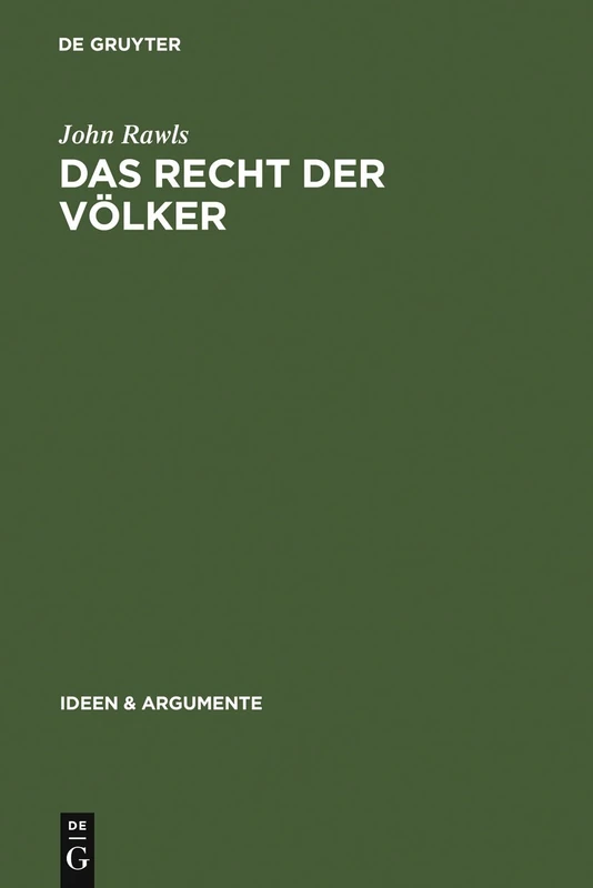 Das Recht der Völker: Enthält: Nochmals: Die Idee der öffentlichen Vernunft (Ideen & Argumente) - Image 1