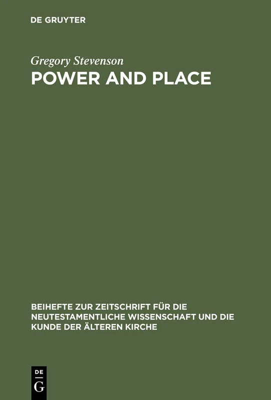 Power and Place: Temple and Identity in the Book of Revelation: 107 (Beihefte zur Zeitschrift fur die Neutestamentliche Wissenschaft, 107)