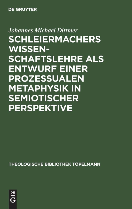 De Gruyter Schleiermachers Wissenschaftslehre - Book 113