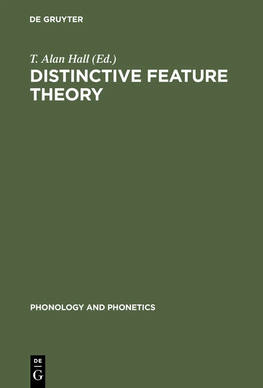 Distinctive Feature Theory: 2 (Phonology and Phonetics [PP], 2)