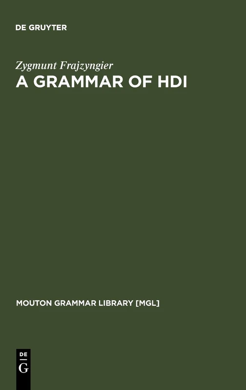 A Grammar of Hdi: 21 (Mouton Grammar Library [MGL], 21)