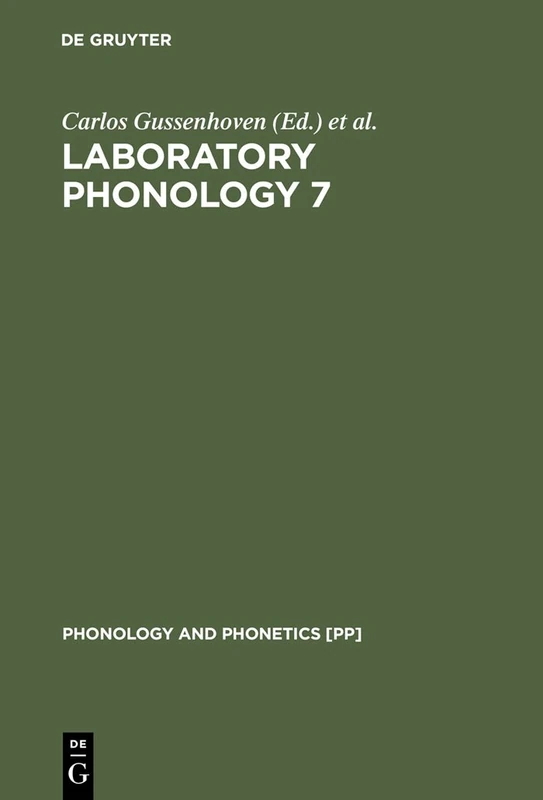 Laboratory Phonology: v. 7 (Phonology & Phonetics): 4 (Phonology and Phonetics [PP], 4-1)