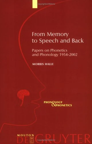 From Memory to Speech and Back: Papers on Phonetics and Phonology, 1954-2002: No.3 (Phonology and Phonetics [PP]) - Image 1