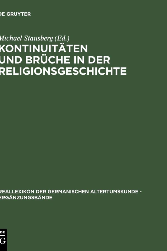 Kontinuitäten und Brüche in der Religionsgeschichte: Festschrift für Anders Hultgard zu einem 65. Geburstag am 23.12.2001
