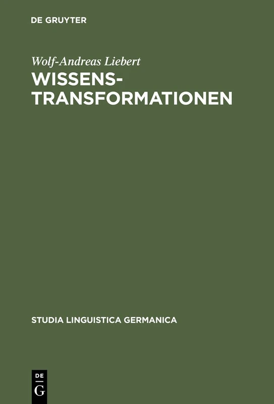 Wissenstransformationen: Grundfragen Der Experten-Laien-Kommunikation Am Beispiel Der Ozonlochdebatte: 63 (Studia Linguistica Germanica) - Image 1