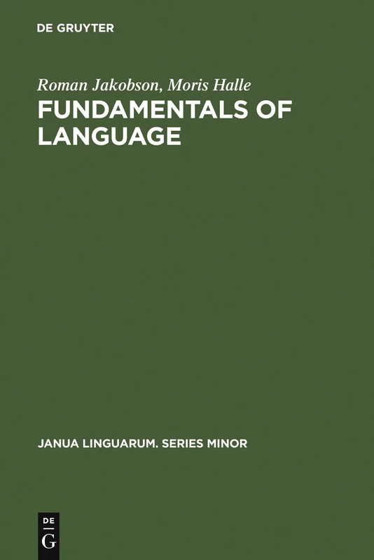 Fundamentals of Language: 1 (Janua Linguarum. Series Minor, 1)