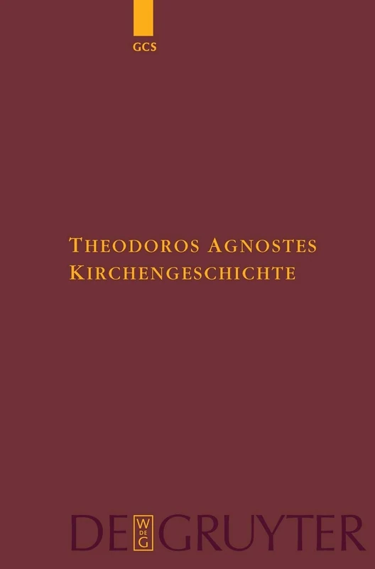 Kirchengeschichte: 3 (Die Griechischen Christlichen Schriftsteller Der Ersten Jahr)