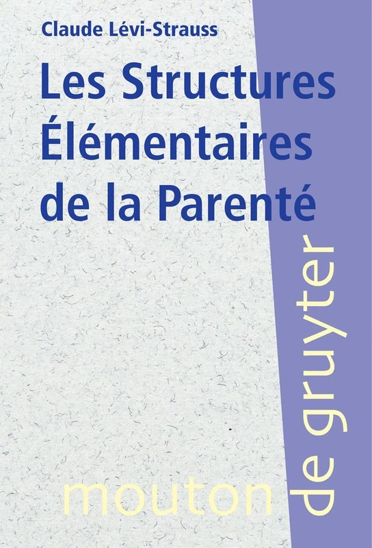 Les Structure Élémentaires de la Parenté