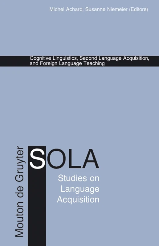 De Gruyter Cognitive Linguistics and Second Language Acquisition