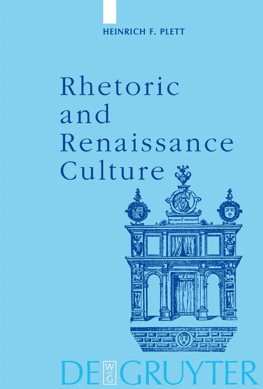 De Gruyter Rhetoric and Renaissance Culture - Literary Theory
