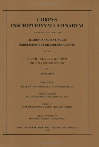 Miliaria provinciarum Raetiae et Norici: Miliaria Imperii Romani: 17 (Corpus Inscriptionum Latinarum)