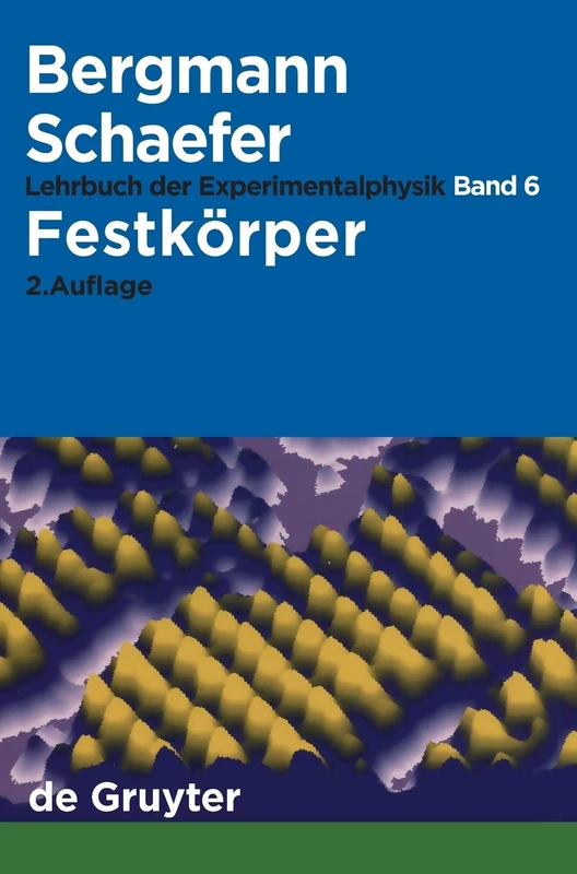 Festkörper: Festkorper, Herausgeber Rainer Kassing (Lehrbuch Der Experimentalphysik, 6) - Image 1