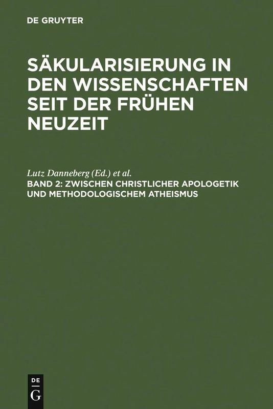 Zwischen christlicher Apologetik und methodologischem Atheismus: Wissenschaftsprozesse im Zeitraum von 1500 bis 1800: 2