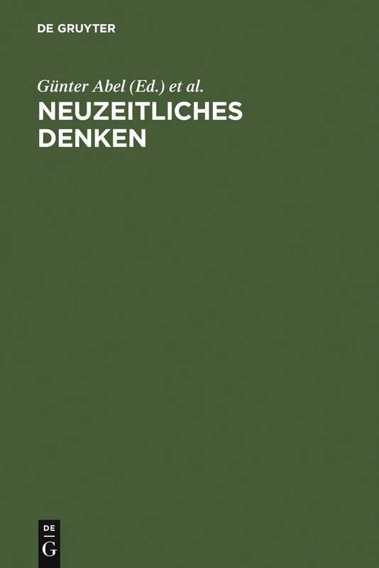 De Gruyter - Neuzeitliches Denken: Festschrift for Hans Poser