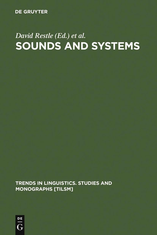 Sounds and Systems: Studies in Structure and Change. A Festschrift for Theo Vennemann: 141 (Trends in Linguistics. Studies and Monographs [TiLSM], 141)