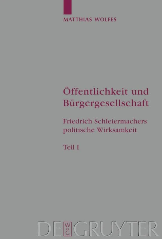 De Gruyter - Friedrich Schleiermacher Political Studies Vol 1 - Image 1
