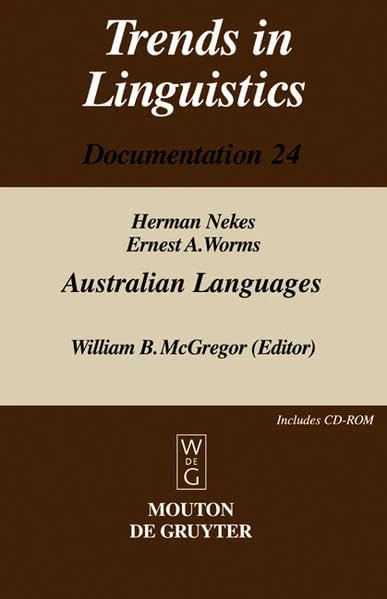 Australian Languages: No. 24 (Trends in Linguistics. Documentation [TILDOC])