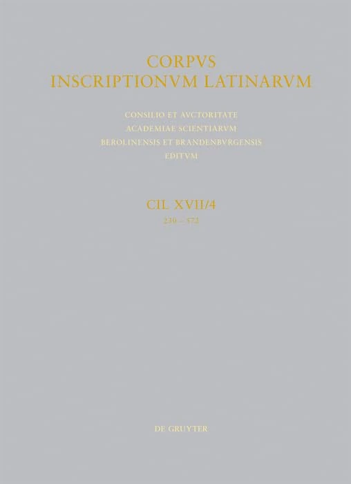 Miliaria Provinciae Dalmatiae: Illyricum et Provinciae Europae Graecae (Corpus Inscriptionum Latimarum, 17, 230-572) - Image 1
