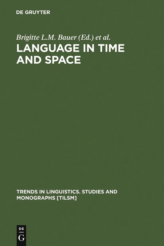 Language in Time and Space: A Festschrift for Werner Winter on the Occasion of his 80th Birthday: 144 (Trends in Linguistics. Studies and Monographs [TiLSM], 144)