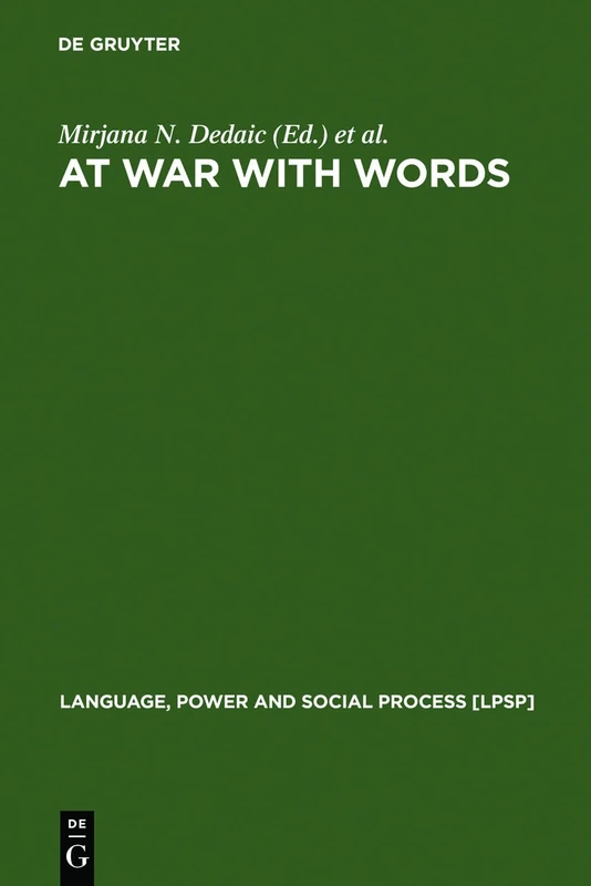 At War with Words: 10 (Language, Power and Social Process [LPSP], 10)