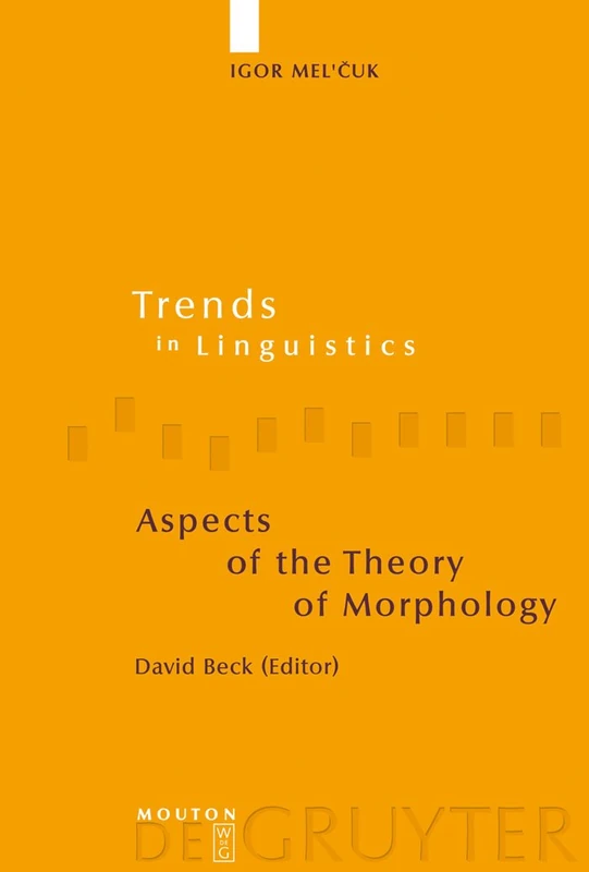 Aspects of the Theory of Morphology (Trends in Linguistics: Studies & Monographs): 146 (Trends in Linguistics. Studies and Monographs [TiLSM], 146)