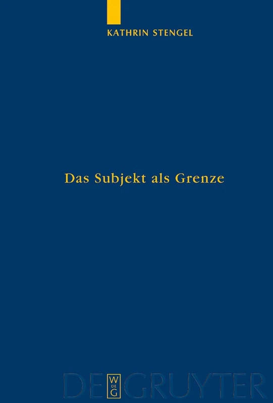 Das Subjekt als Grenze: Ein Vergleich der erkenntnistheoretischen Ansätze bei Wittgenstein und Merleau-Ponty: 59 (Quellen und Studien zur Philosophie, 59)