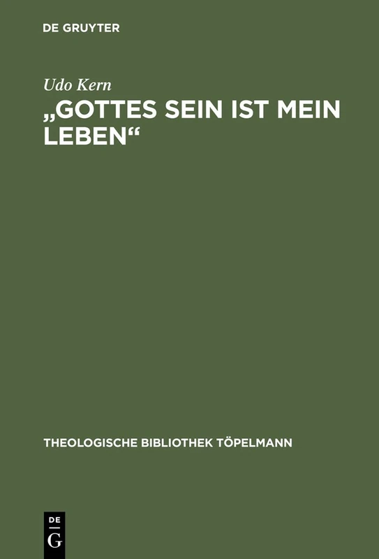 "Gottes Sein ist mein Leben": Philosophische Brocken bei Meister Eckhart: 121 (Theologische Bibliothek Topelmann, 121) - Image 1