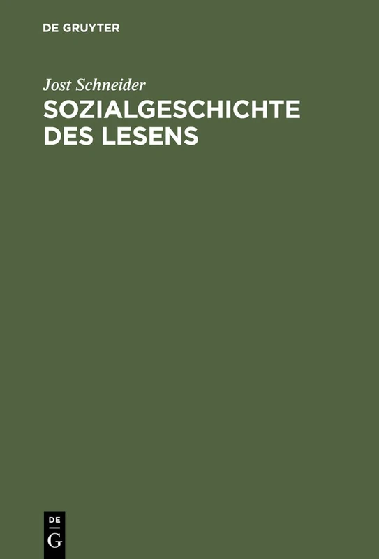 Sozialgeschichte des Lesens: Zur historischen Entwicklung und sozialen Differenzierung der literarischen Kommunikation in Deutschland