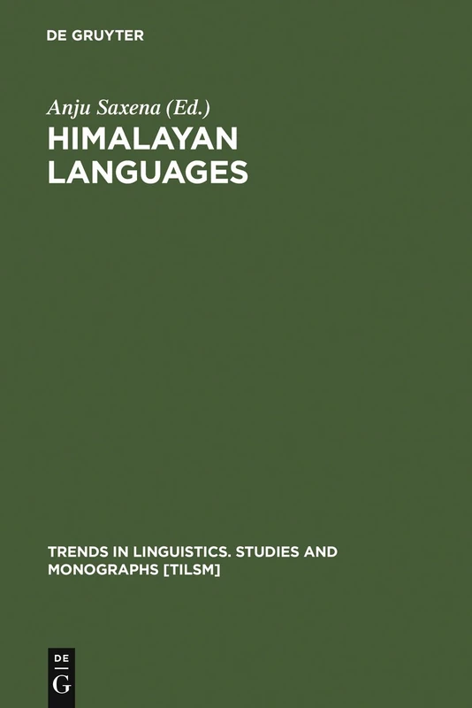 Himalayan Languages: Past and Present: 149 (Trends in Linguistics. Studies and Monographs [TiLSM], 149)
