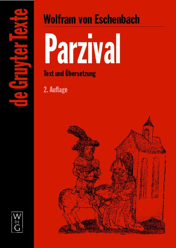 Parzival: Studienausgabe. Mittelhochdeutscher Text Nach Der Sechsten Ausgabe Von Karl Lachmann. Mit Einfuhrung Zum Text Der Lachmannschen Ausgabe Und ... Parzival-interpretation (de Gruyter Texte)