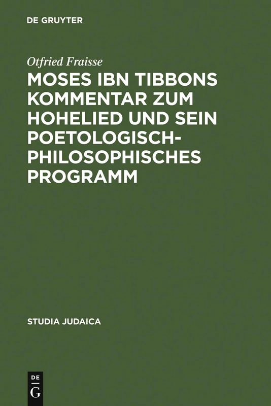 De Gruyter Moses ibn Tibbon Kommentar zum Hohelied - Studia Judaica