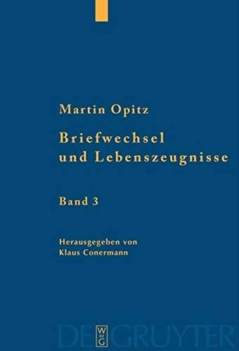 Briefwechsel Und Lebenszeugnisse: Kritische Edition Mit Übersetzung