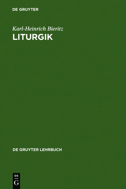 Liturgik (de Gruyter Lehrbuch)