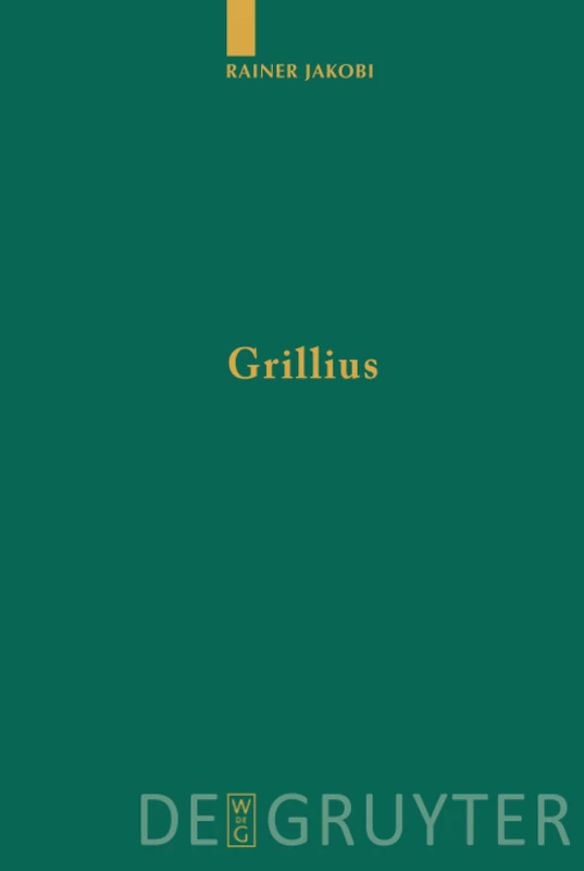 Grillius: Überlieferung und Kommentar: 77 (Untersuchungen zur Antiken Literatur und Geschichte, 77) - Image 1