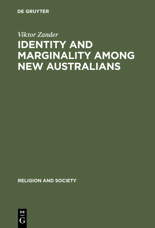Identity and Marginality among New Australians: Religion and Ethnicity in Victoria's Slavic Baptist Community: 39 (Religion and Society, 39) - Image 1