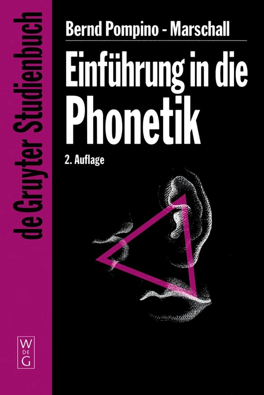 Einführung in die Phonetik: Auflage: 2 (De Gruyter Studienbuch)