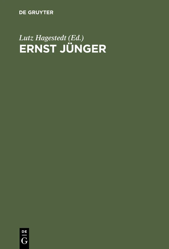 Ernst Jünger: Politik - Mythos - Kunst